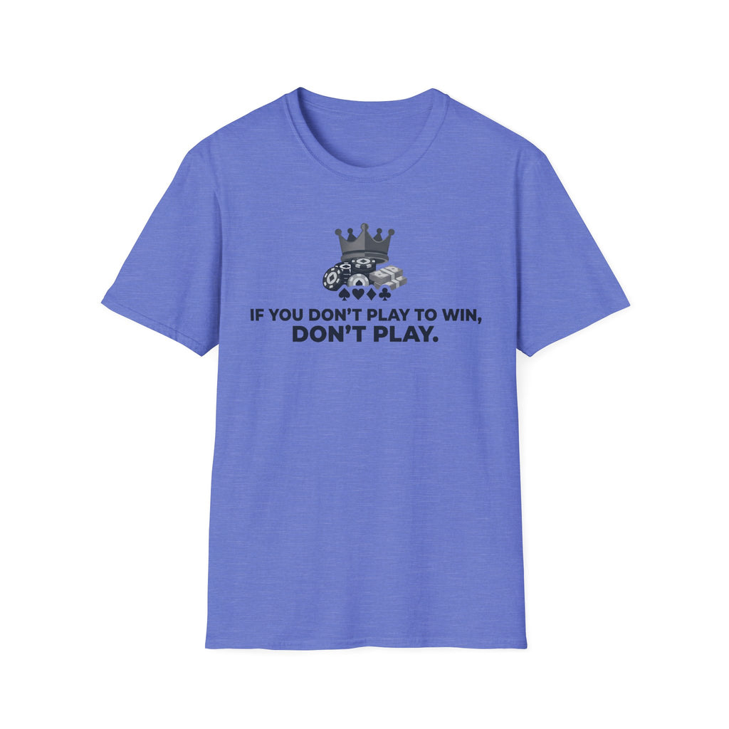 Play To Win T-Shirt