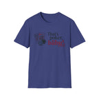 That's Poker T-Shirt