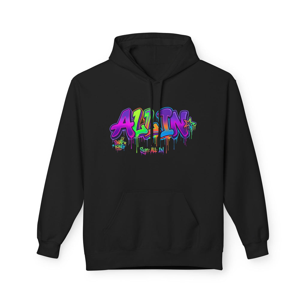 All In 2 Hoodie