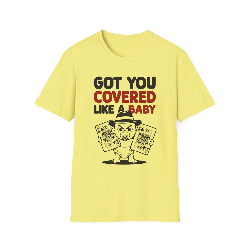 Got You Covered T-Shirt