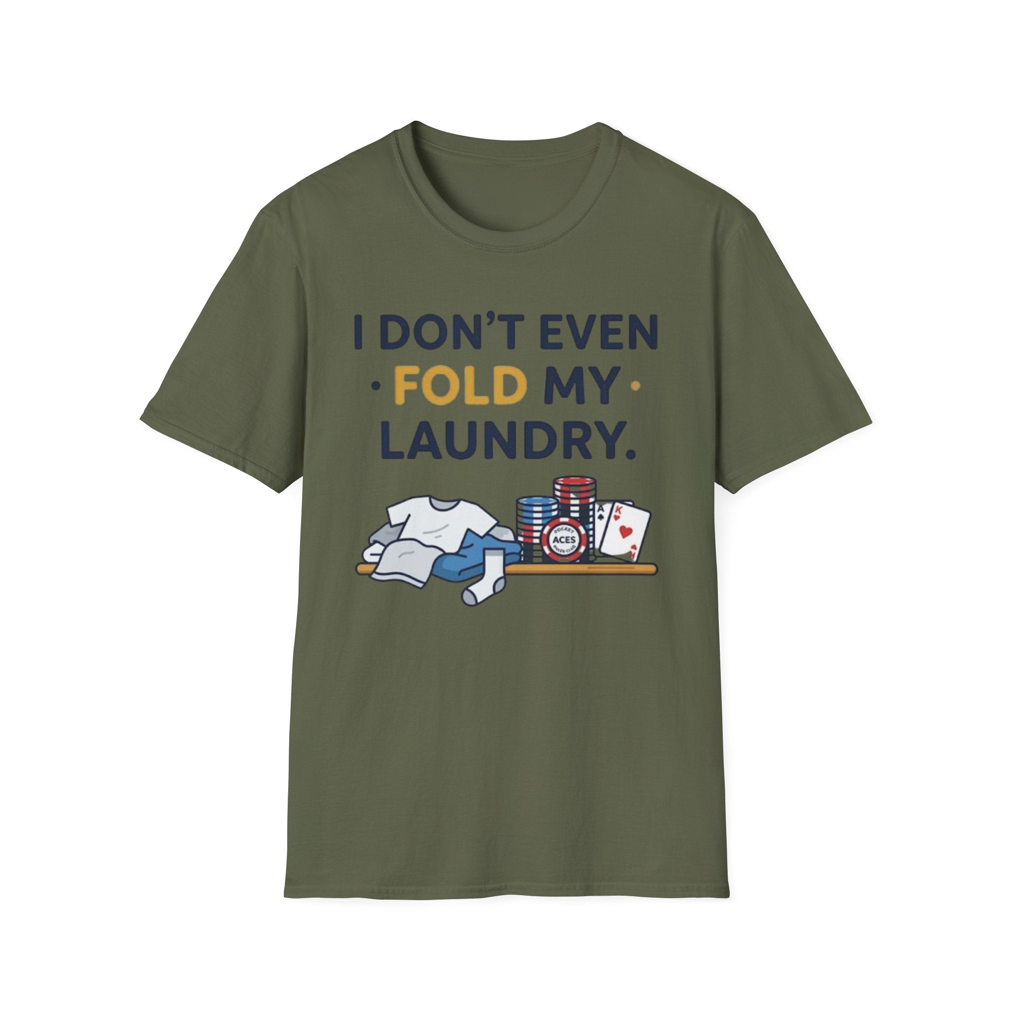 Don't Even Fold T-Shirt