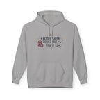 A Better Player Hoodie
