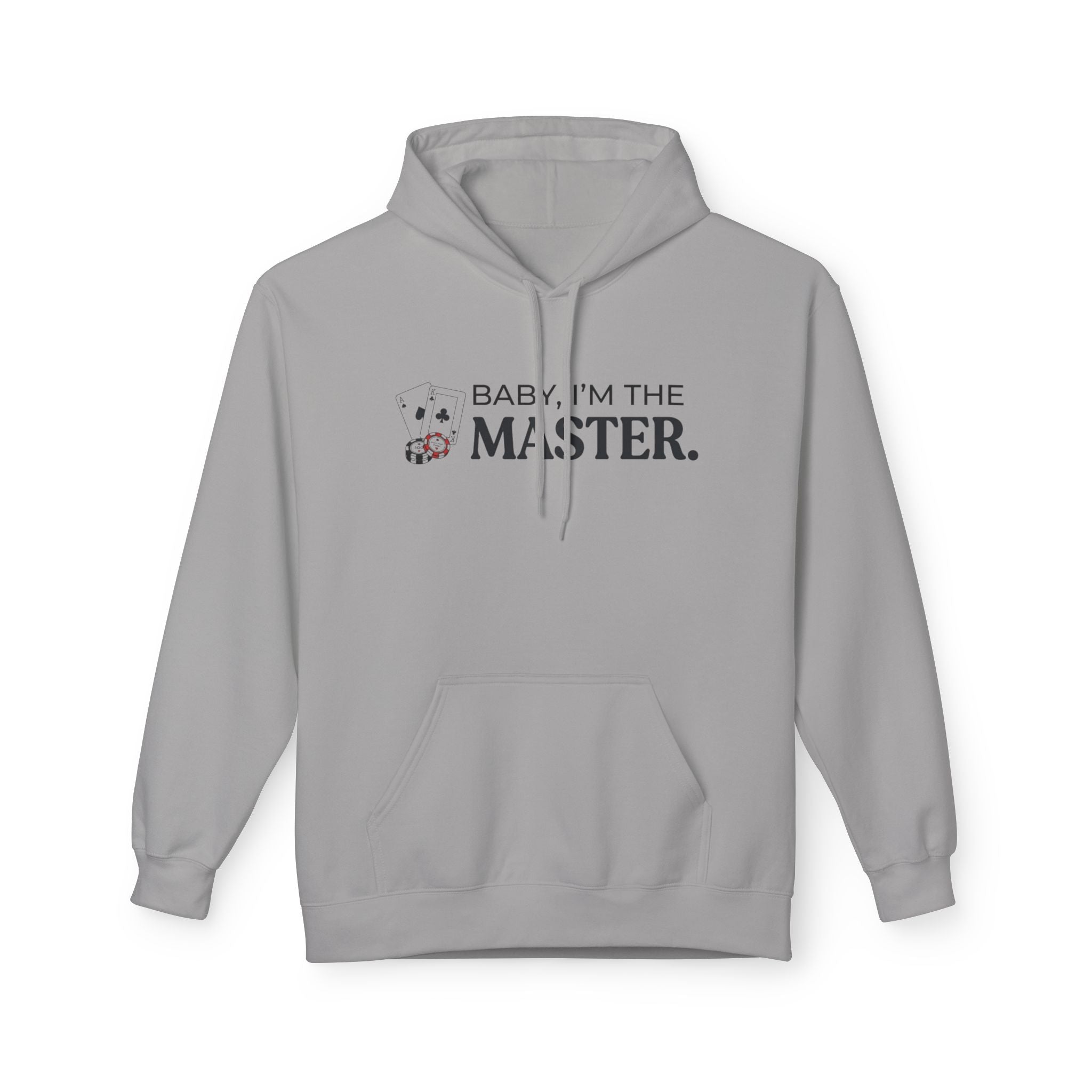 I'm The Master Hoodie