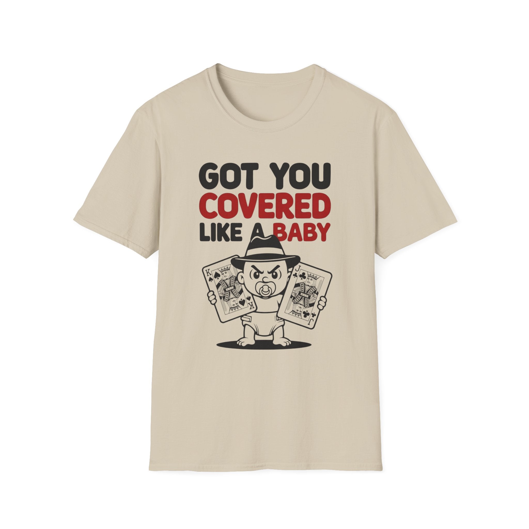 Got You Covered T-Shirt