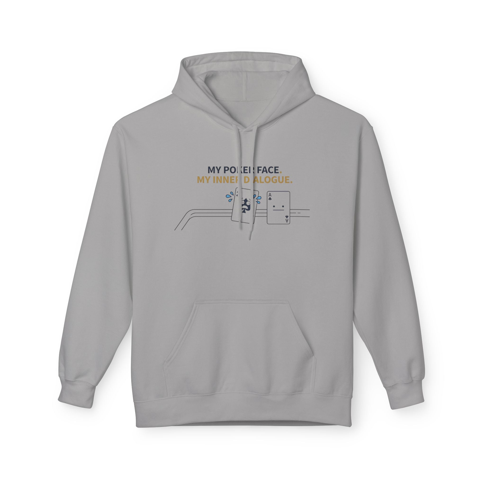 My Poker Face Hoodie