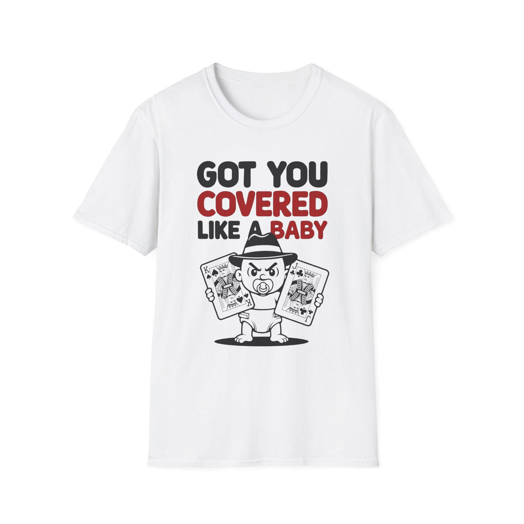 Got You Covered T-Shirt