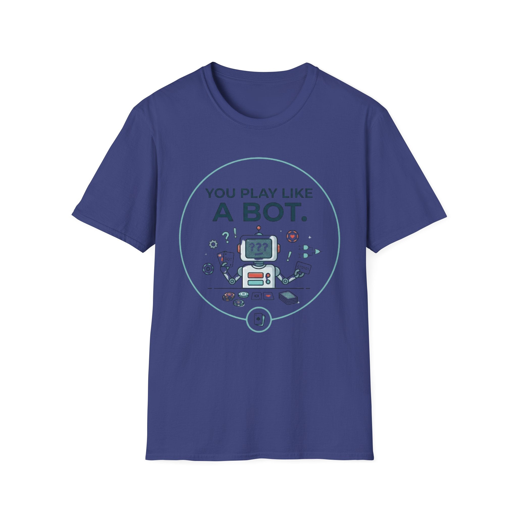 Like A Bot T-Shirt