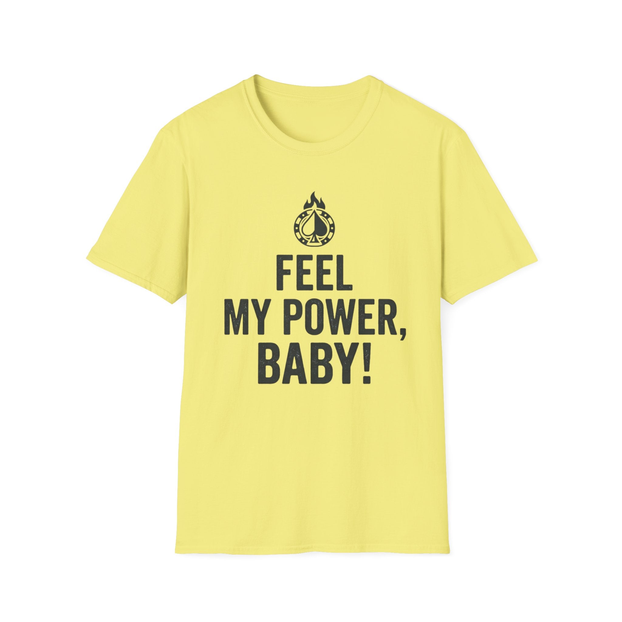 Feel My Power #2 T-Shirt