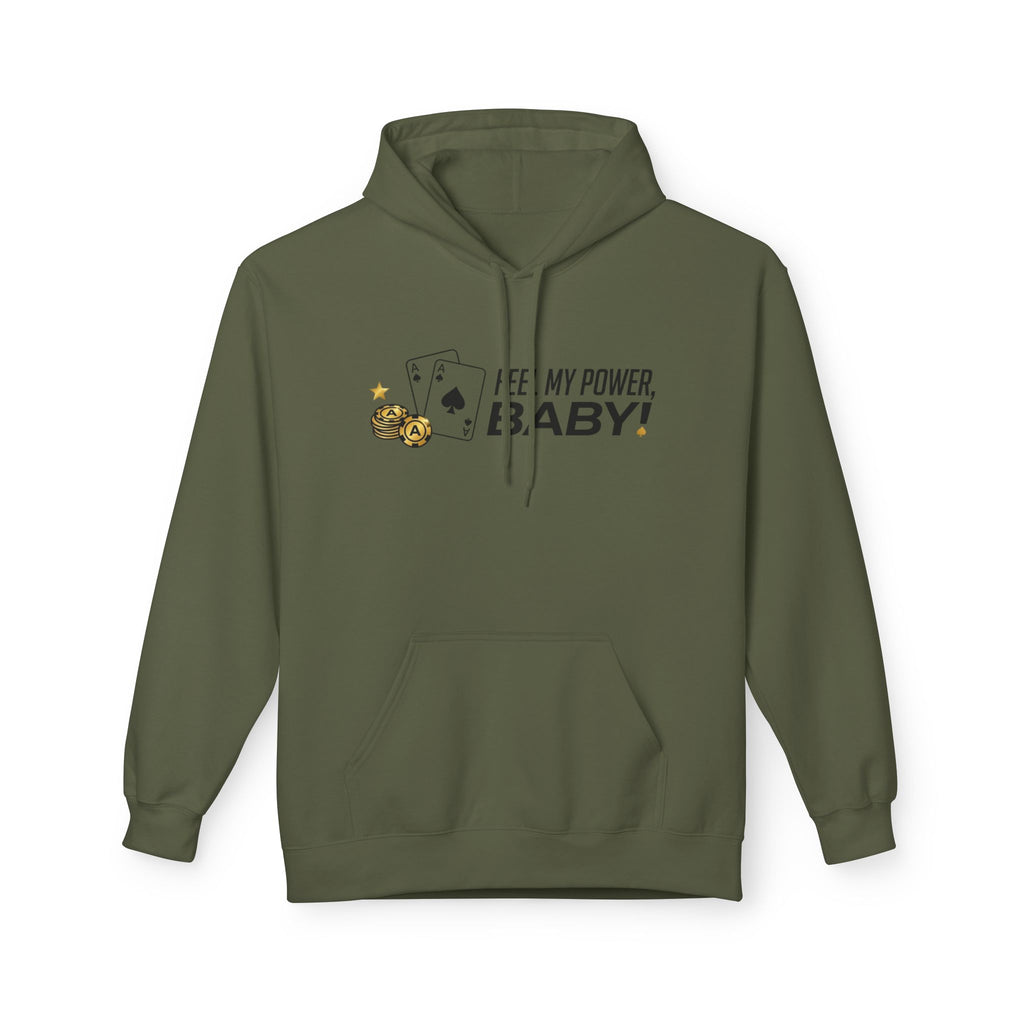 Feel My Power Hoodie