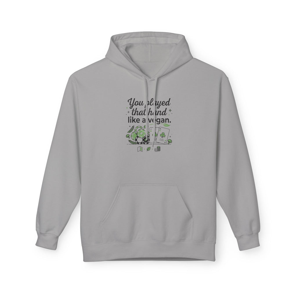 Like A Vegan Hoodie
