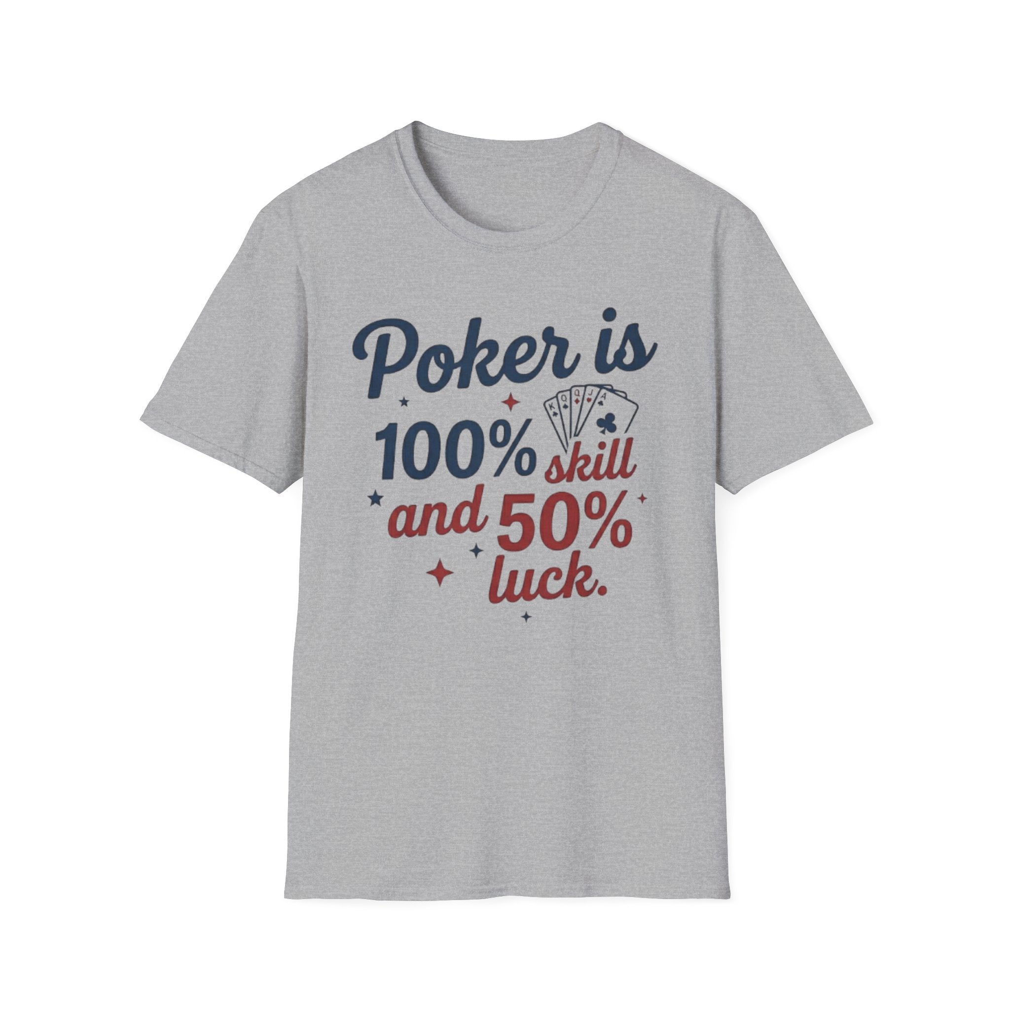 100% Luck T-Shirt