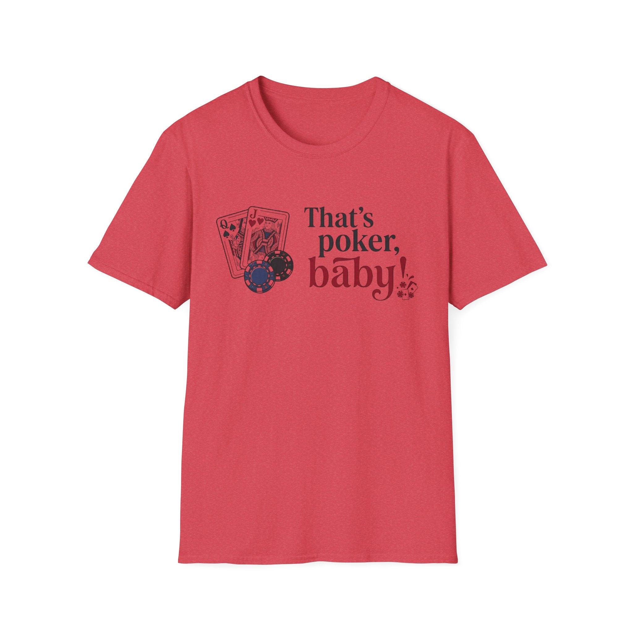 That's Poker T-Shirt