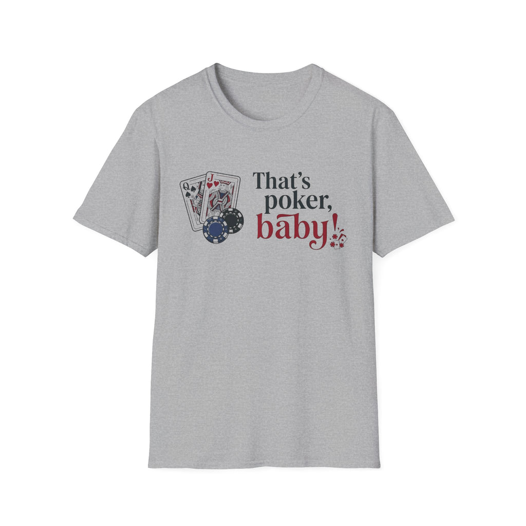 That's Poker T-Shirt