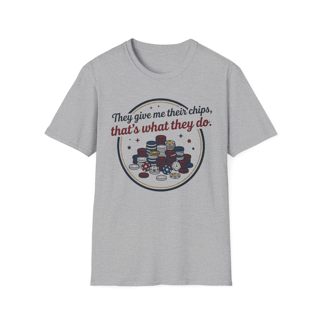 Give Me Chips T-Shirt