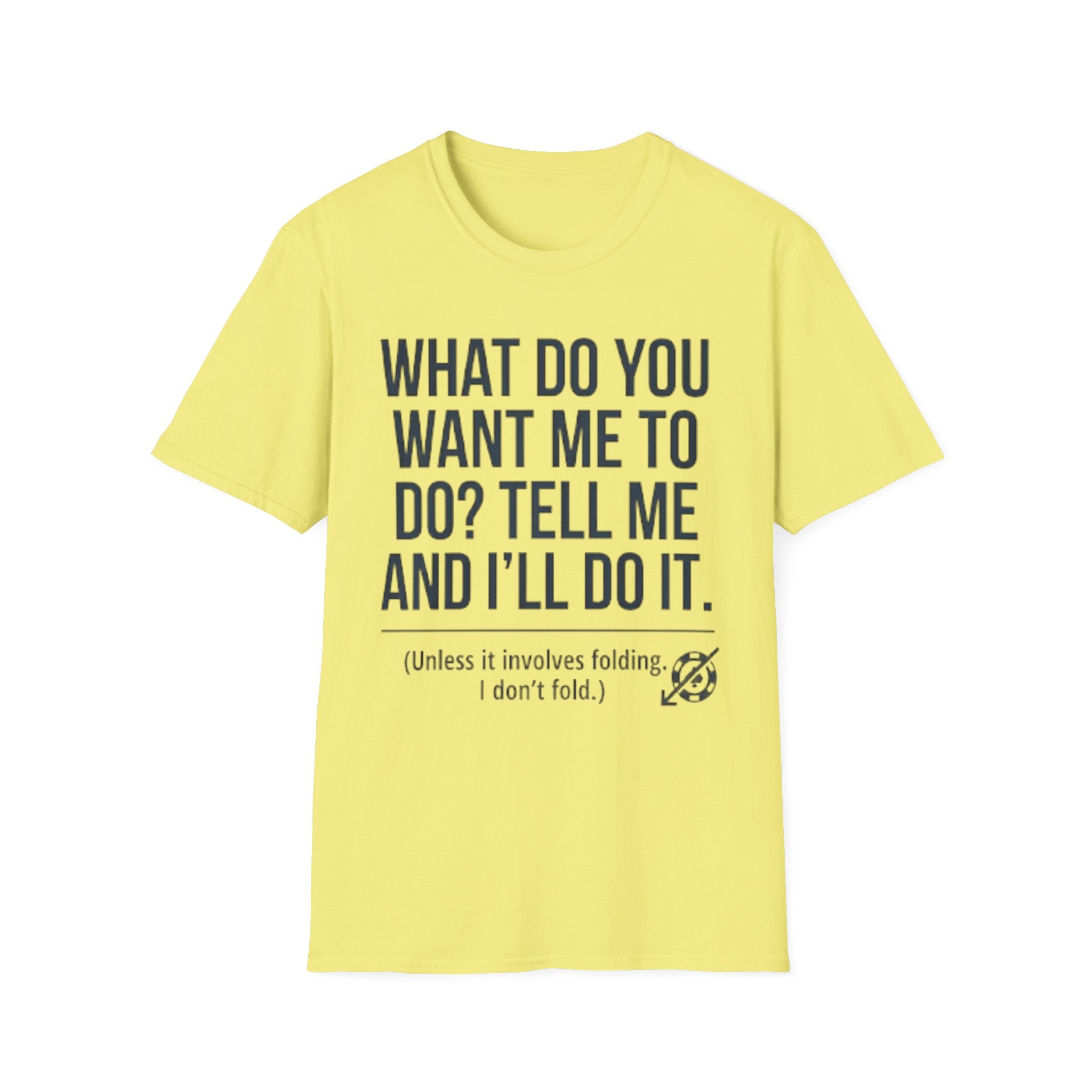 Tell Me T-Shirt