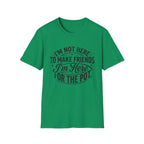Here For The Pot T-Shirt