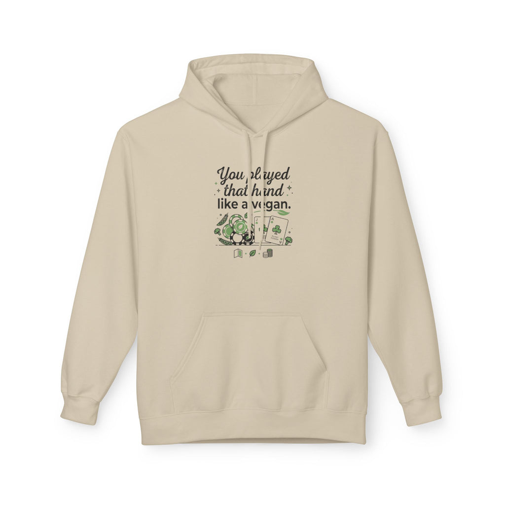 Like A Vegan Hoodie