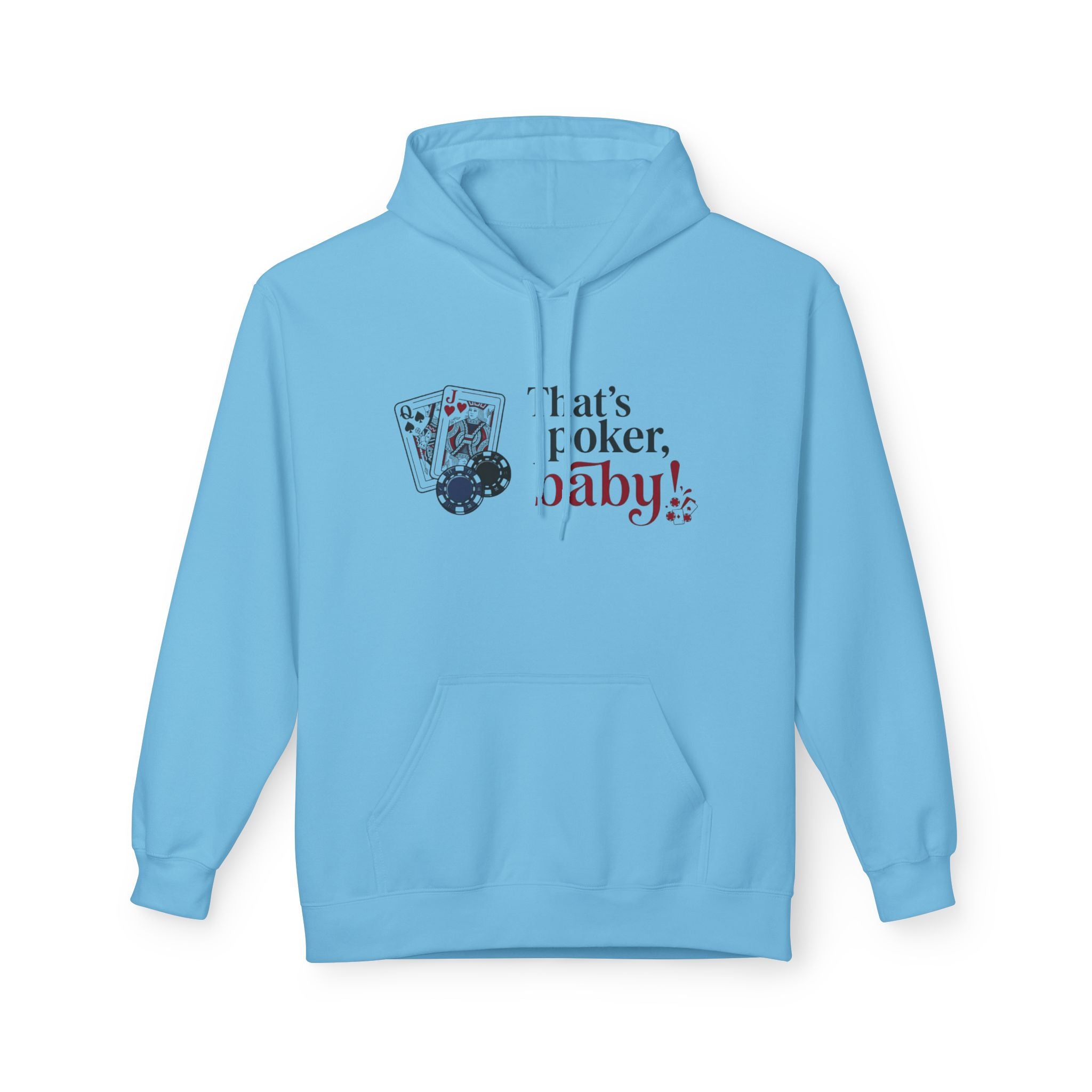 That's Poker Hoodie