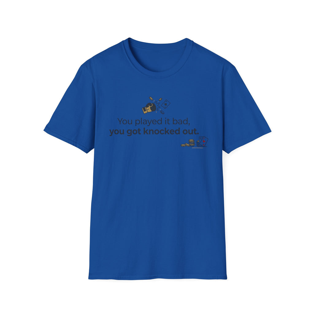 Got Knocked Out T-Shirt