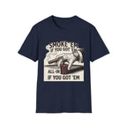 Smoke'em T-Shirt