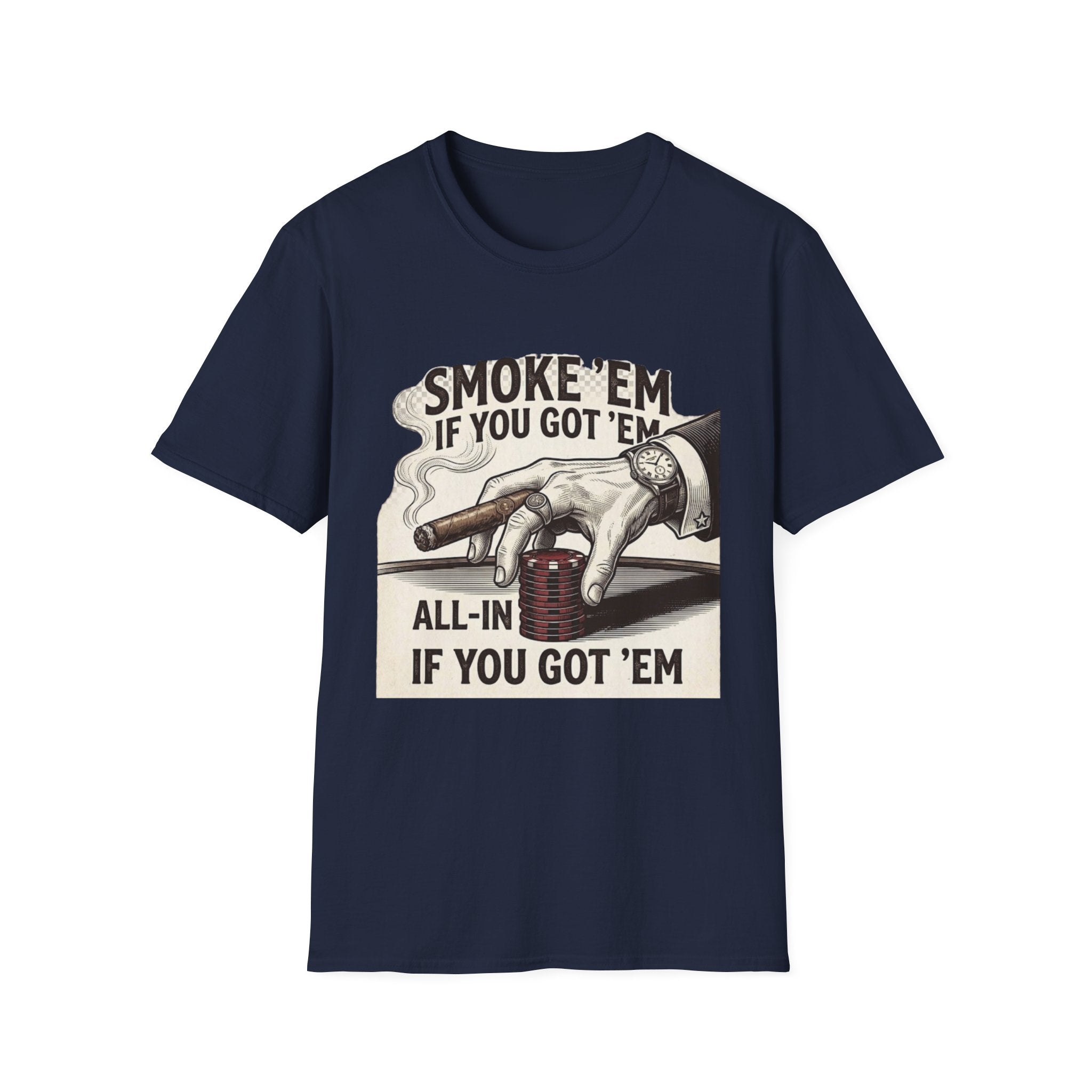 Smoke'em T-Shirt