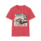 Smoke'em T-Shirt