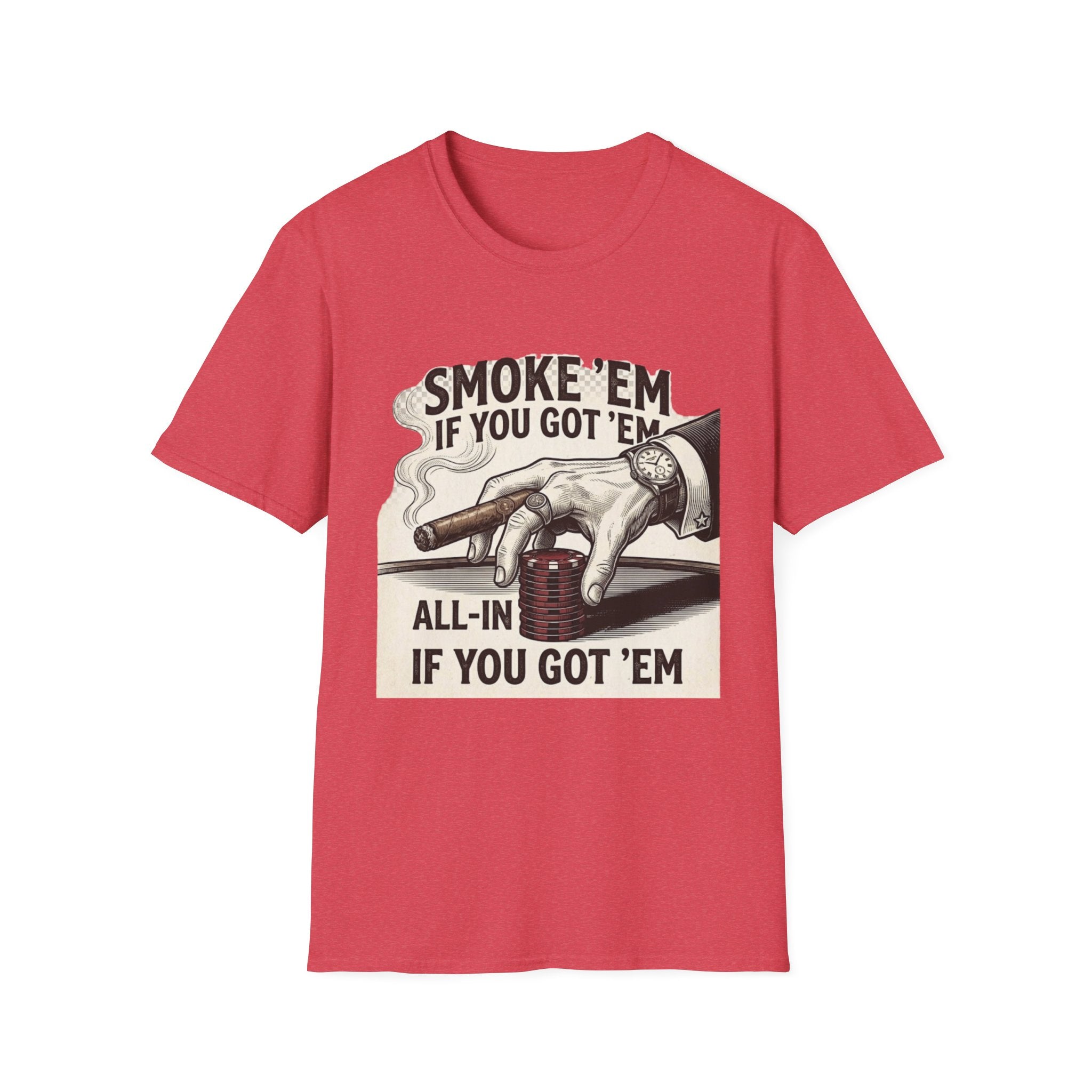 Smoke'em T-Shirt