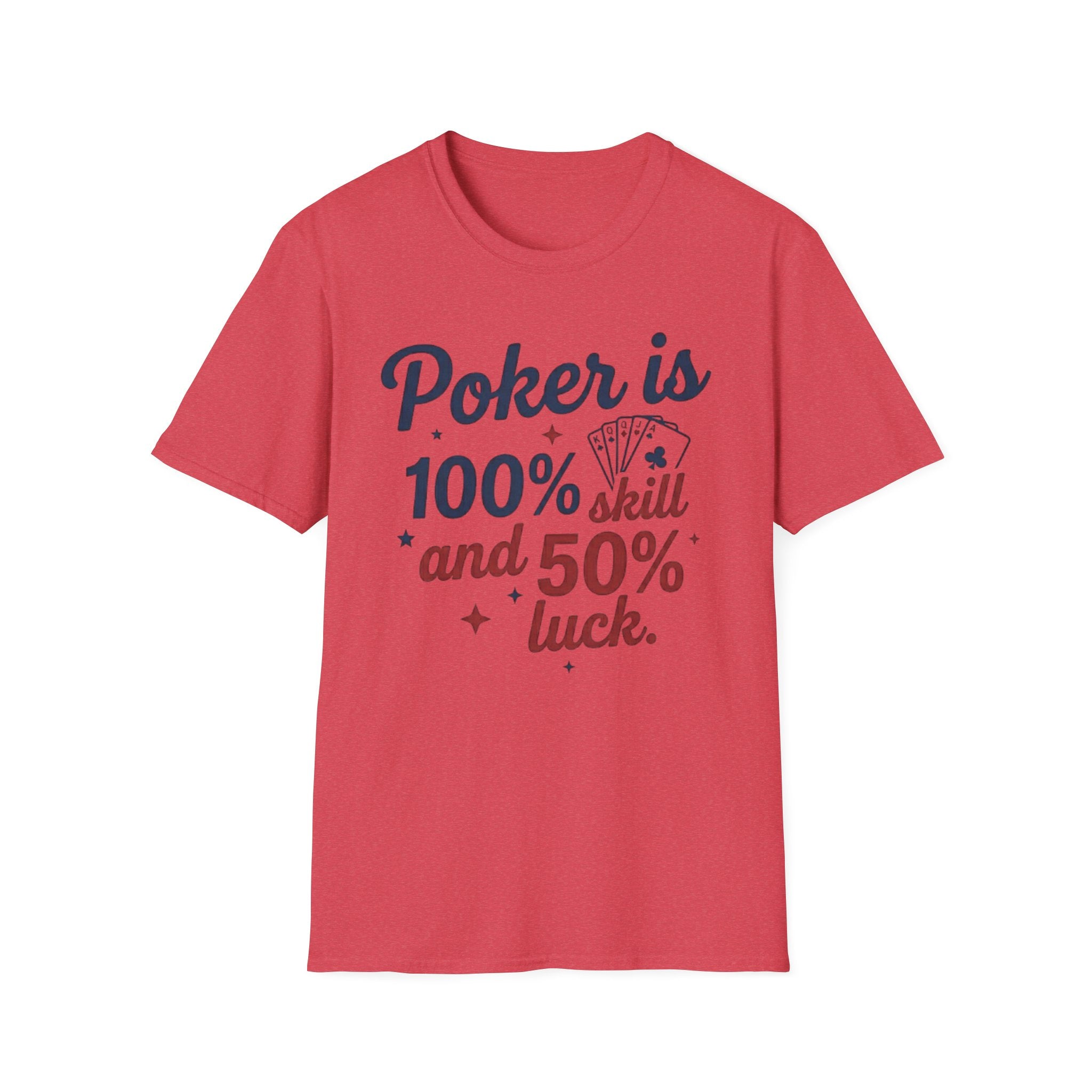 100% Luck T-Shirt