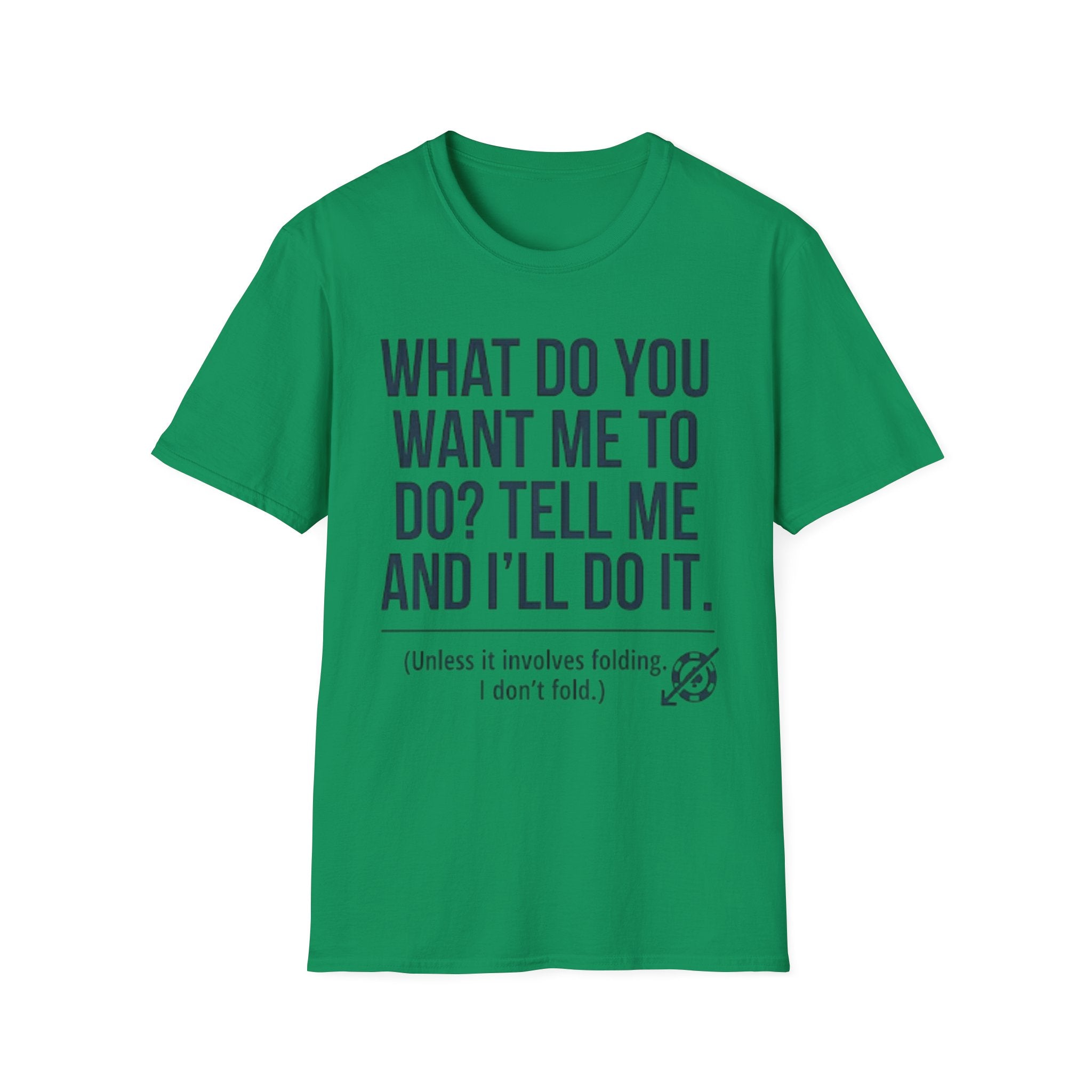 Tell Me T-Shirt