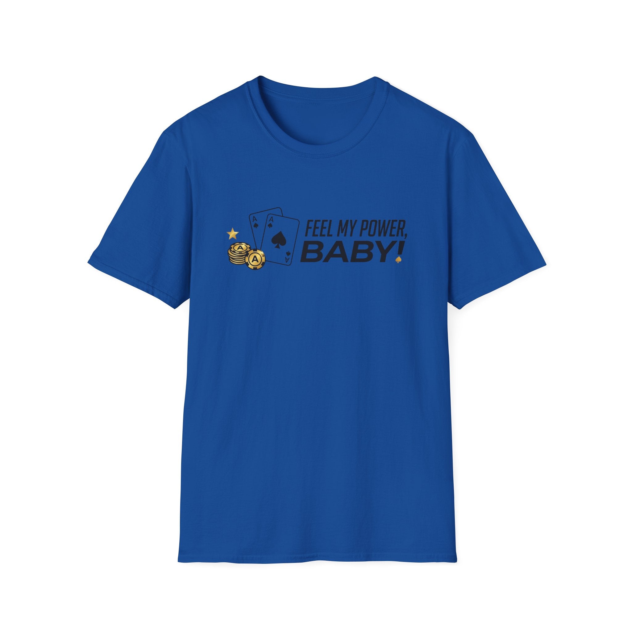 Feel My Power T-Shirt