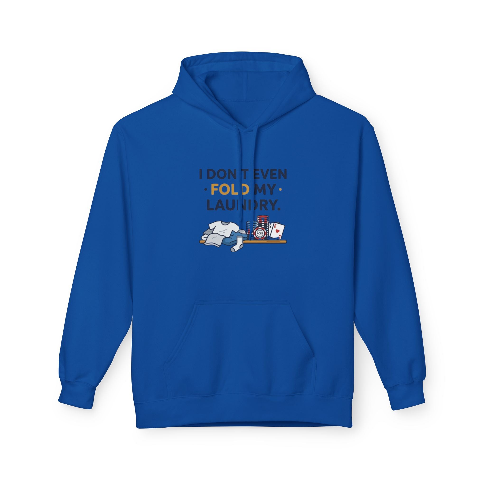 Don't Even Fold Hoodie