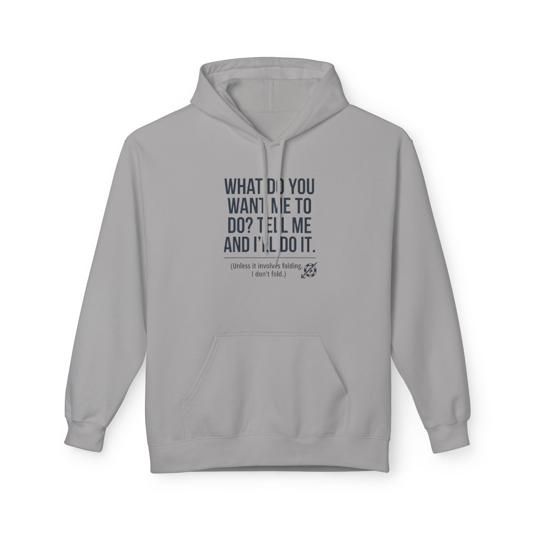What Do You Want Hoodie