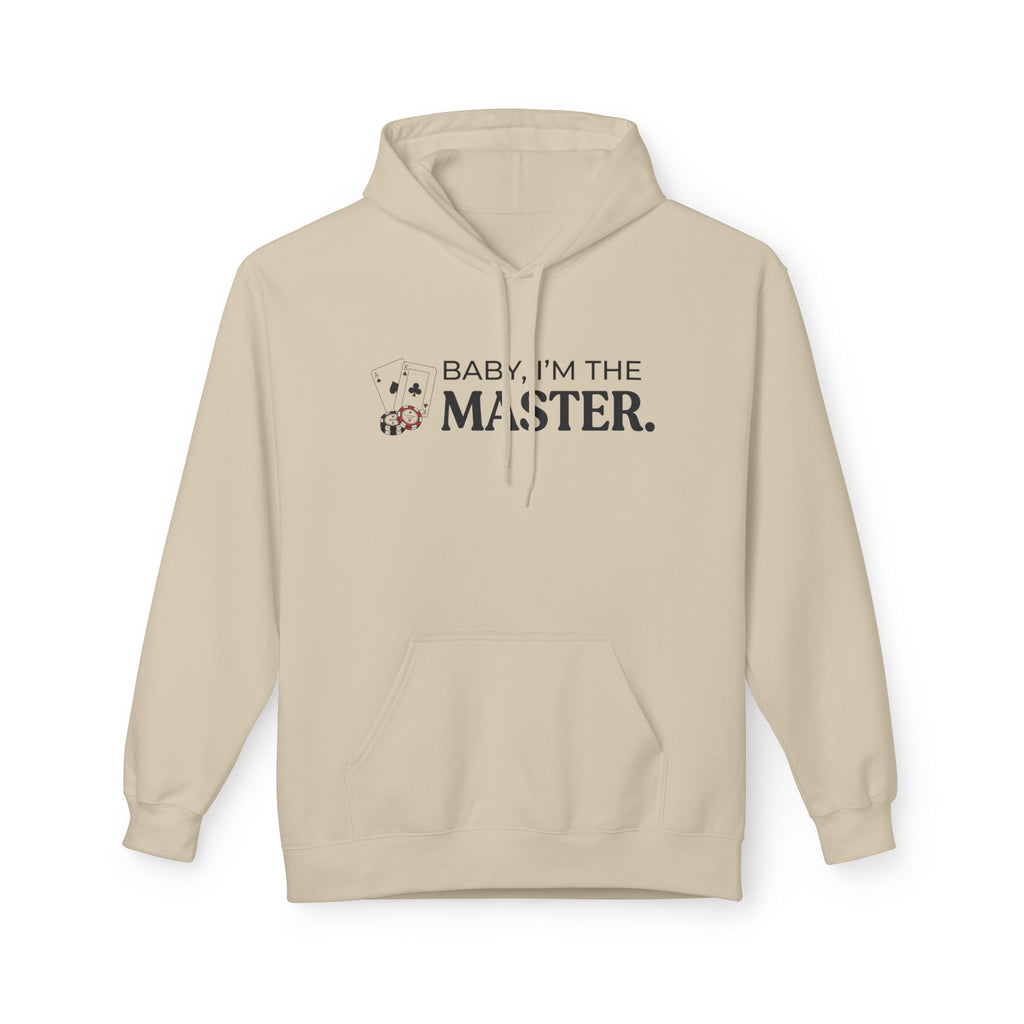 I'm The Master Hoodie