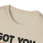 Got You Covered T-Shirt