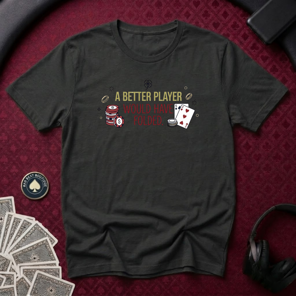 A Better Player T-shirt