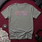 Always Aggressive T-Shirt