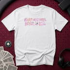Always Aggressive T-Shirt