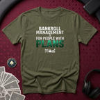 Bankroll Management T-Shirt