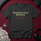 Baseline Deviation T-Shirt