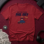 Better Than P.I T-Shirt