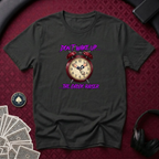 Don't Wake Up T-Shirt