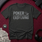 Easy Living T-Shirt
