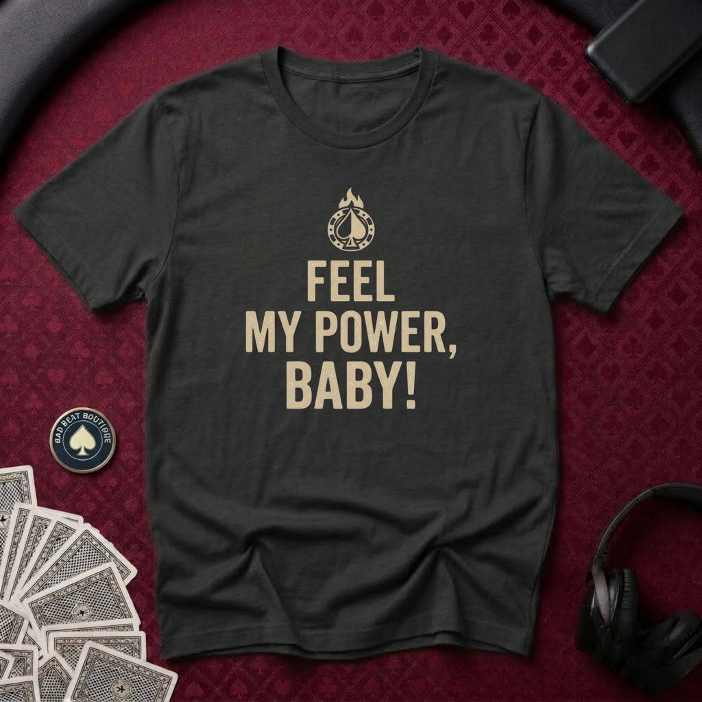 Feel My Power #2 T-Shirt