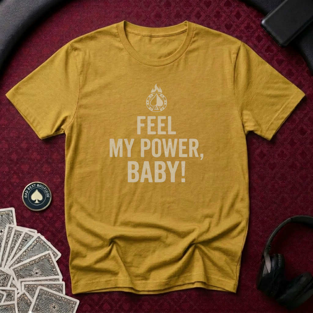 Feel My Power #2 T-Shirt