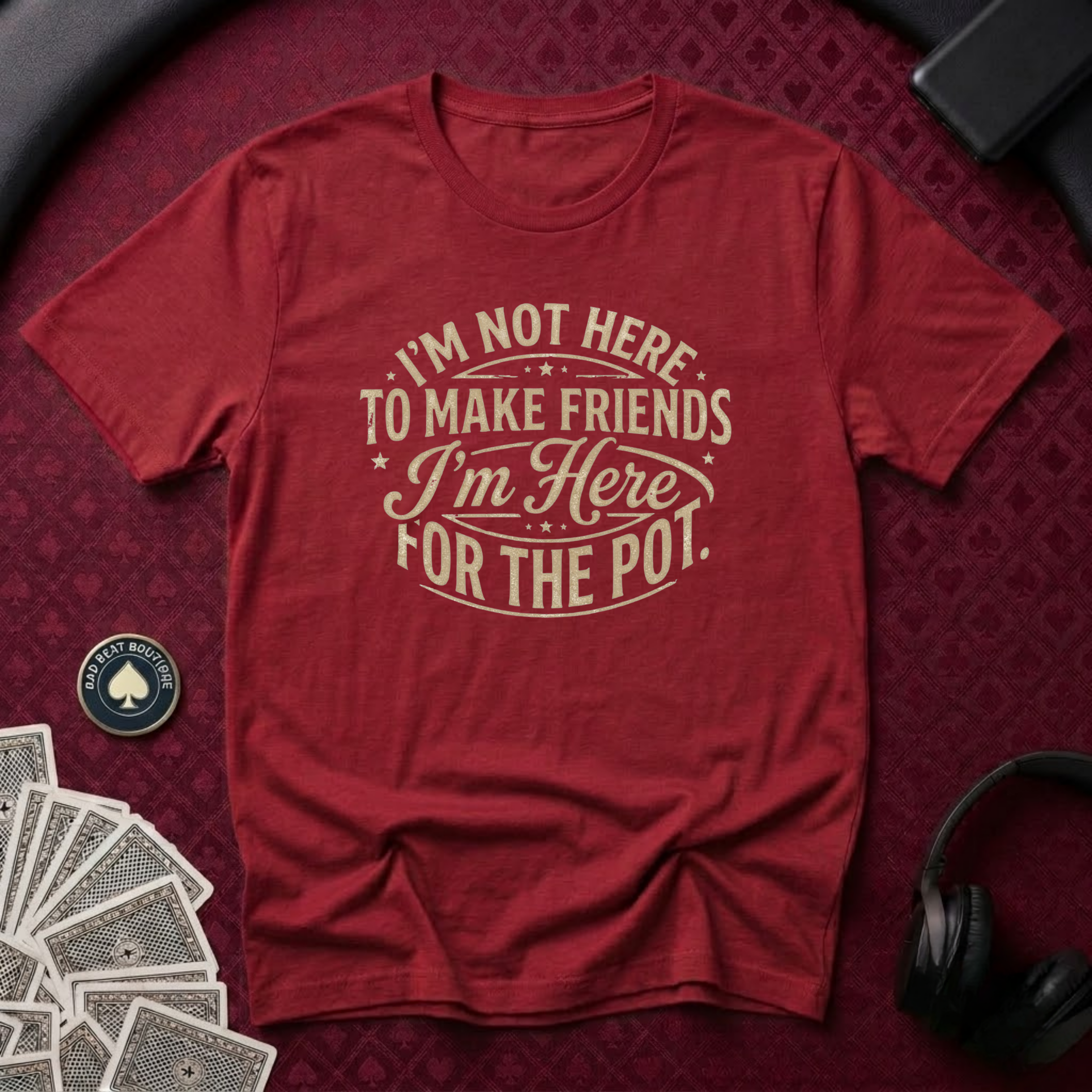 Here For The Pot #1 T-Shirt