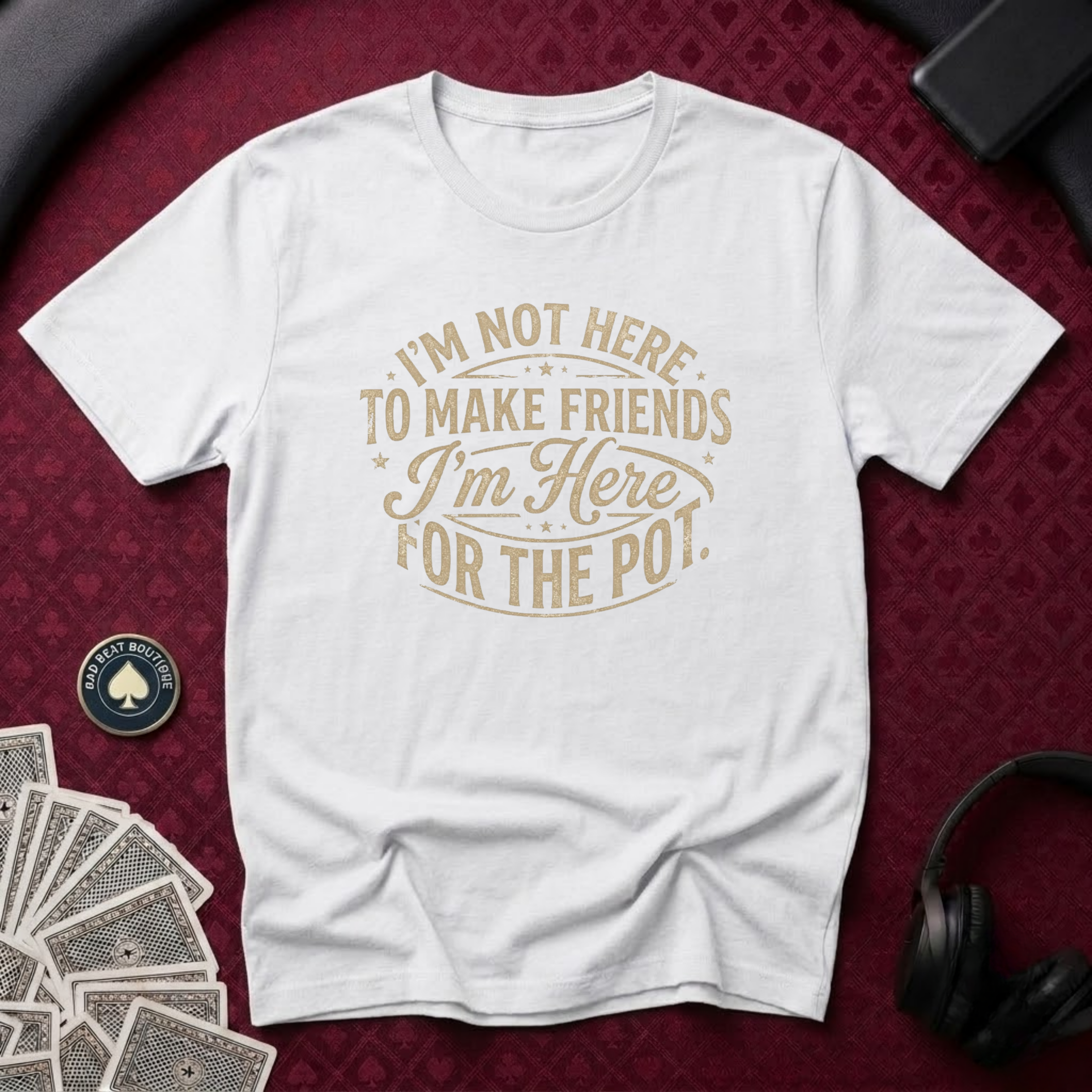 Here For The Pot #1 T-Shirt