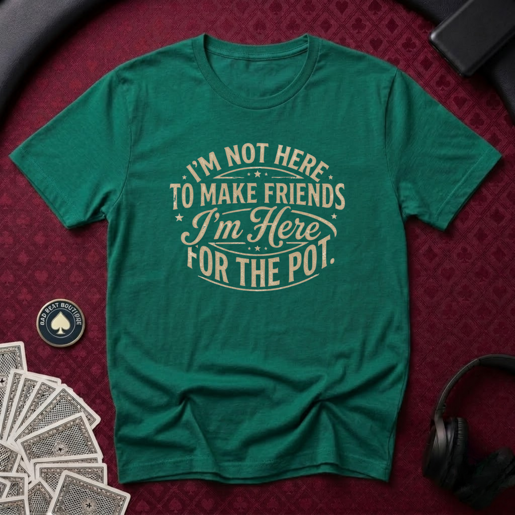 Here For The Pot #1 T-Shirt