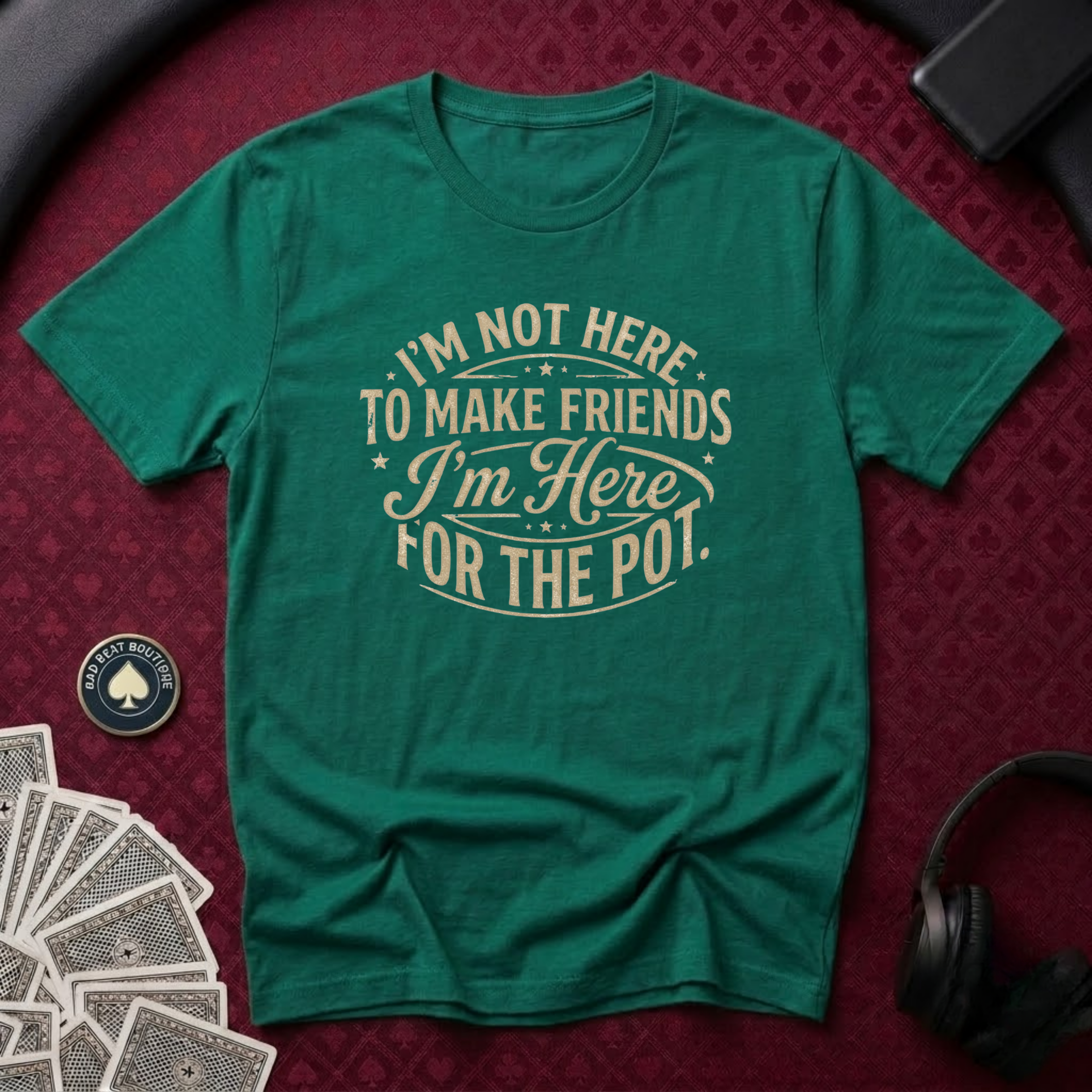 Here For The Pot #1 T-Shirt