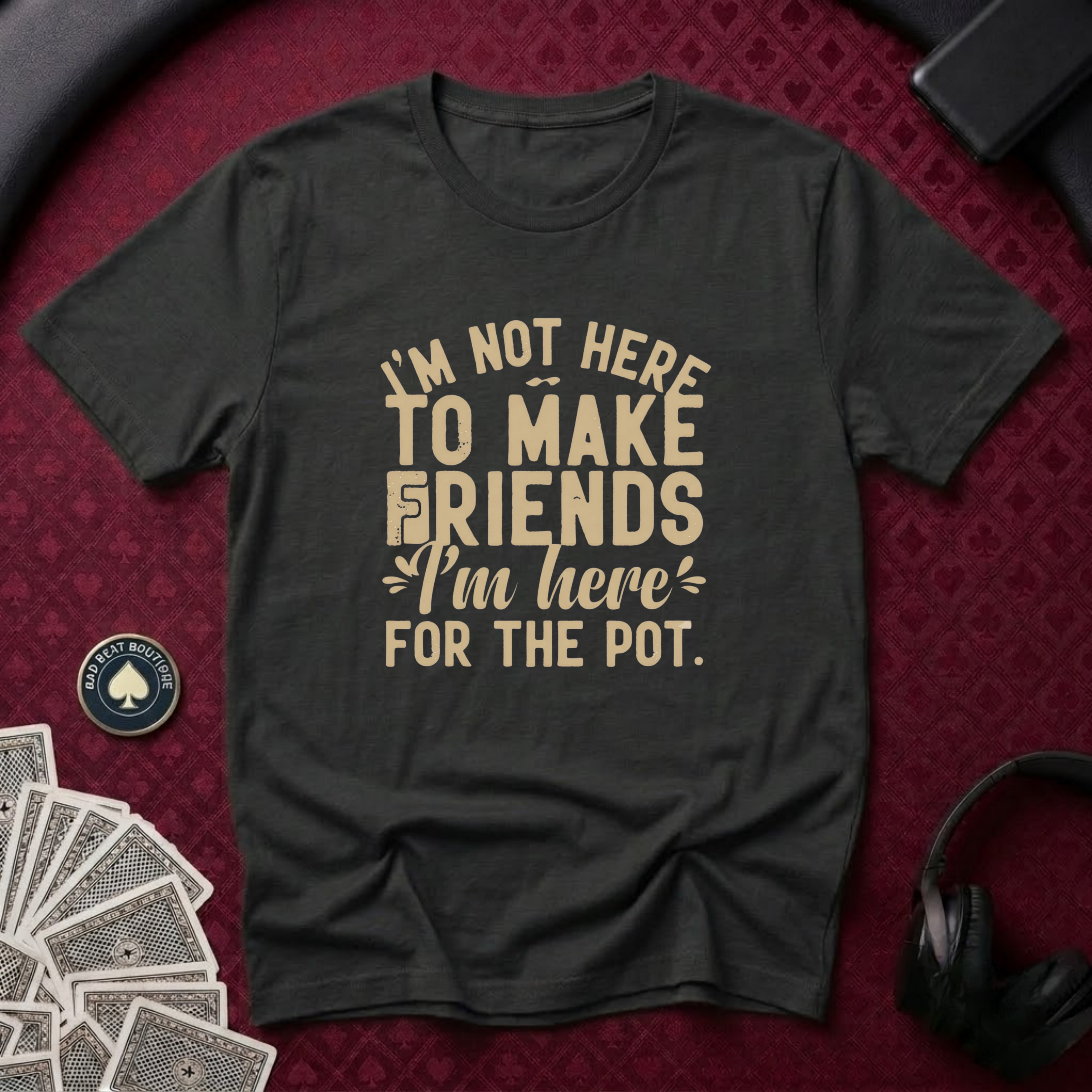 Here For The Pot #2 T-Shirt