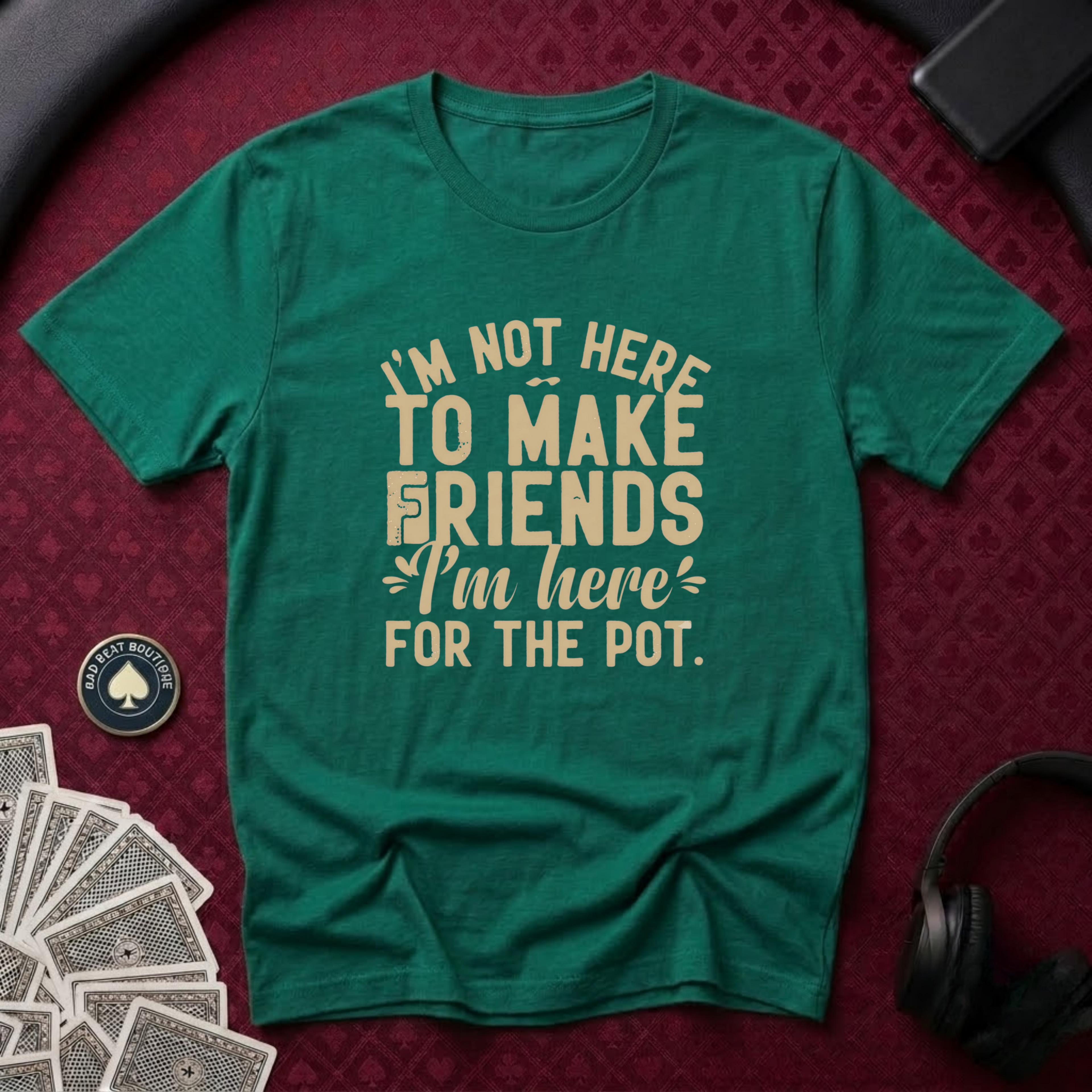 Here For The Pot #2 T-Shirt